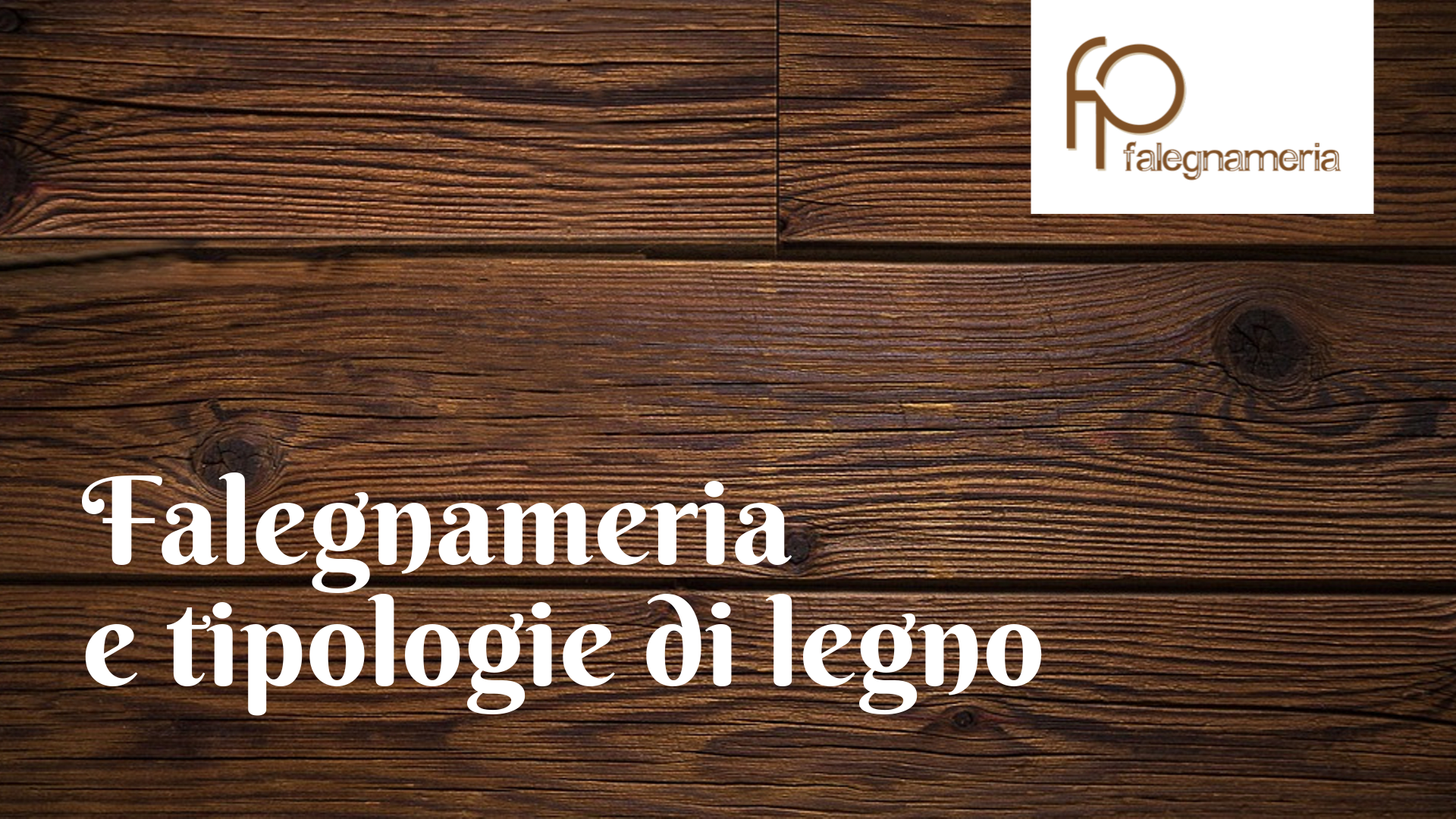 TIPOLOGIE DI LEGNO UTILIZZATE